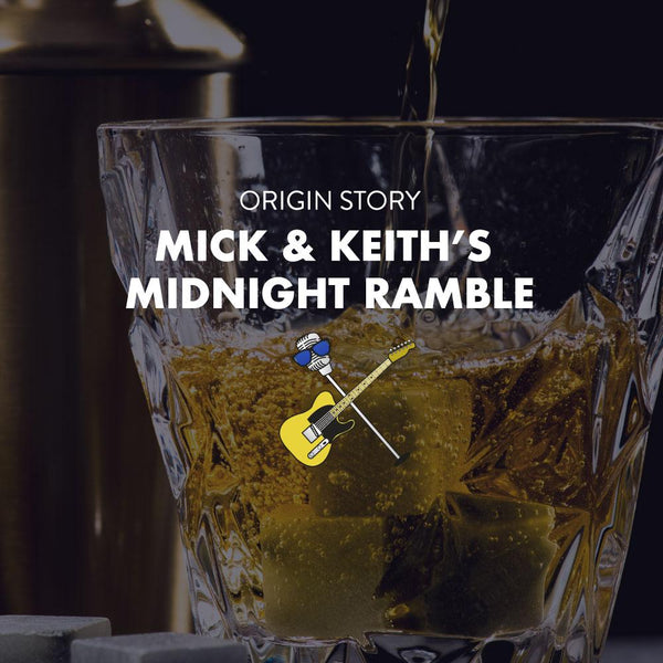 MICK AND KEITHS MIDNIGHT RAMBLE (OG'S)